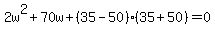 2w%5E2%2B70w%2B%2835-50%29%2835%2B50%29=0