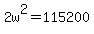 2w%5E2+=+115200