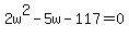 2w%5E2-5w-117=0