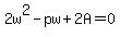 2w%5E2-pw%2B2A=0