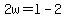 2w+=+l+-+2