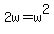 2w+=+w%5E2