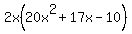 2x%2820x%5E2%2B17x-10%29