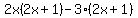 2x%282x%2B1%29-3%282x%2B1%29