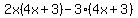 2x%284x%2B3%29-3%284x%2B3%29