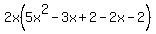 2x%285x%5E2-3x%2B2-2x-2%29