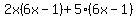 2x%286x-1%29%2B5%286x-1%29