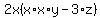 2x%28x%2Ax%2Ay-3%2Az%29