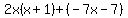2x%28x%2B1%29%2B%28-7x-7%29
