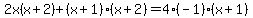 2x%28x%2B2%29%2B%28x%2B1%29%28x%2B2%29=4%28-1%29%28x%2B1%29