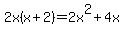 2x%28x%2B2%29=2x%5E2%2B4x