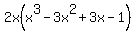 2x%28x%5E3-3x%5E2%2B3x-1%29