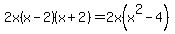 2x%28x-2%29%28x%2B2%29+=+2x%28x%5E2-4%29