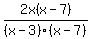 2x%28x-7%29%2F%28x-3%29%28x-7%29