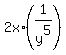 2x%2A+%281%2Fy%5E5%29