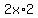 2x%2A2