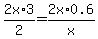 2x%2A3%2F2=2x%2A0.6%2Fx