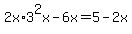 2x%2A3%5E2x-6x=5-2x