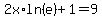 2x%2Aln%28e%29%2B1=9