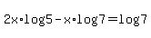 2x%2Alog%285%29-x%2Alog%287%29=log%287%29