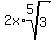 2x%2Aroot%285%2C+3%29