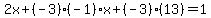 2x%2B%28-3%29%28-1%29x%2B%28-3%29%2813%29=1