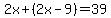 2x%2B%282x-9%29=39
