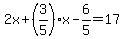 2x%2B%283%2F5%29x-6%2F5=17