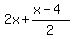 2x%2B%28x-4%29%2F2