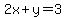 2x%2B+y=3