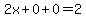 2x%2B0%2B0=2