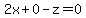 2x%2B0-z+=0