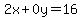2x%2B0y=16