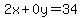 2x%2B0y=34