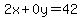 2x%2B0y=42
