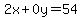 2x%2B0y=54