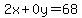 2x%2B0y=68