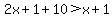 2x%2B1%2B+10%3Ex%2B1