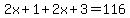 2x%2B1%2B2x%2B3=116