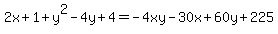 2x%2B1%2By%5E2-4y%2B4=-4xy-30x%2B60y%2B225