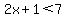 2x%2B1%3C7
