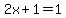 2x%2B1=1