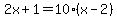 2x%2B1=10%28x-2%29