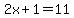 2x%2B1=11