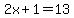 2x%2B1=13
