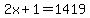 2x%2B1=1419