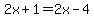 2x%2B1=2x-4