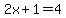 2x%2B1=4