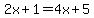 2x%2B1=4x%2B5
