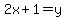 2x%2B1=y